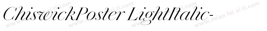 ChiswickPoster LightItalic字体转换